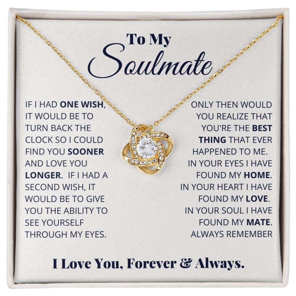 To My Soulmate Love You Forever & Always Love Knot Necklace