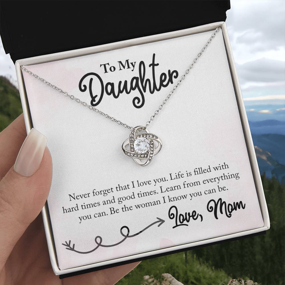 To My Daughter - Never Forget - Love Knot Necklace