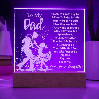 To Dad, I Know It's Not Easy - Engraved Square Acrylic