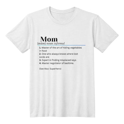 Mom Definition Tee White