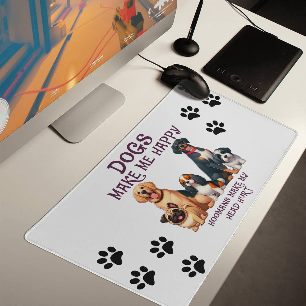 Dogs Make Me Happy - Gaming Mat